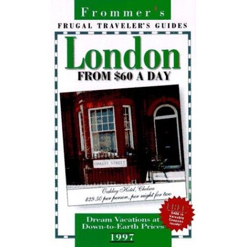 London From $55 A Day 1997 (Frommer's Frugal Traveler's Guides)