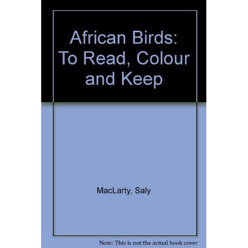 Read, Colour & Keep: African Birds