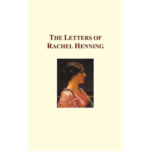 The Letters Of Rachel Henning
