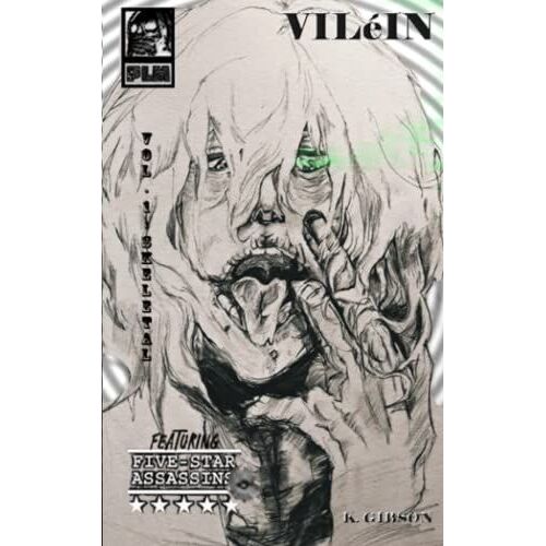 Viléin: Vol. 1: Skeletal