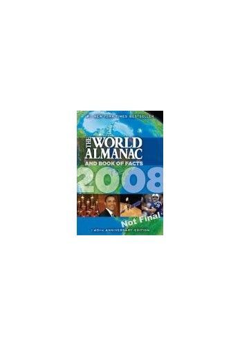 World Almanac And Book Of Facts 2008 (World Almanac & Book Of Facts)