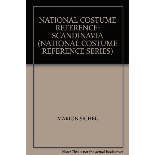 National Costume Reference: Scandinavia (National Costume Reference Series)