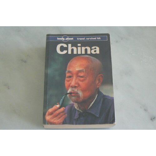China (Lonely Planet Travel Survival Kit)