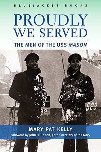 Proudly We Served