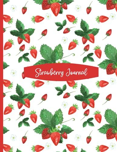Strawberry Journal: Wide Ruled Paper, 8.5" X 11", 100 Pages