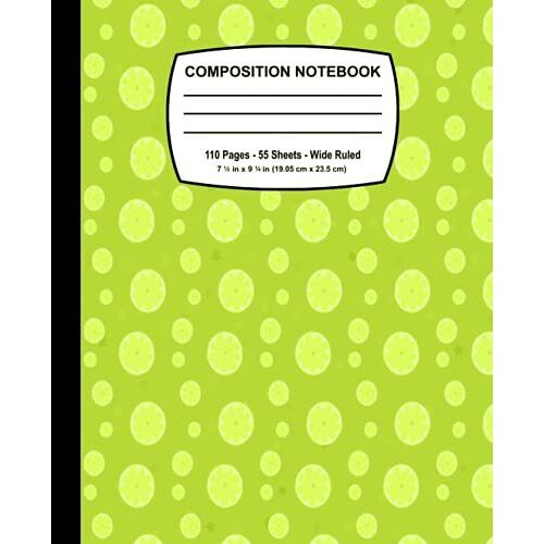 Lime Composition Notebook: Wide Ruled Paper, 110 Pages, Fruit Journal