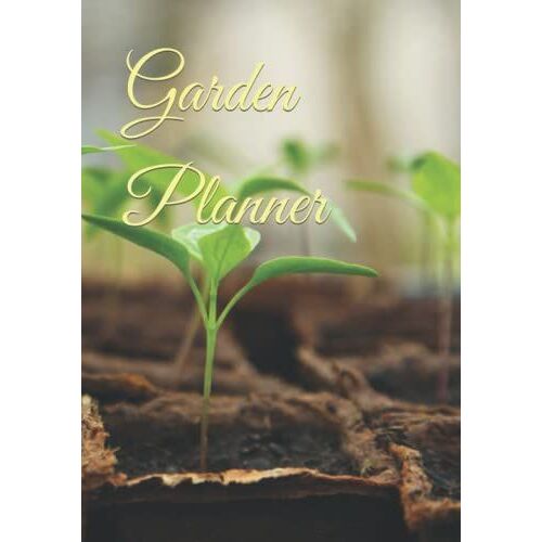 Garden Planner: 7x10 Record Plants Flowers Vegetables Gifts Christmas Xmas Hanukkah Birthday Man Woman Boy Girl Teen Teacher