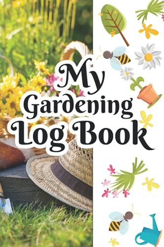 Gardening Logbook: Gardening Planner: Gardening Planner & Log Book Best Gift For Mom Or Dad