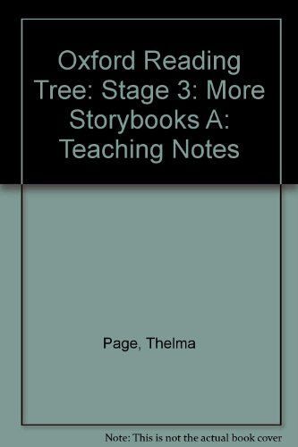 Oxford Reading Tree: Stage 3: More Storybooks A: Teaching Notes