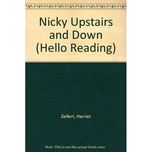 Nicky Upstairs And Down (Hello Reading)