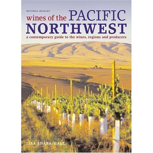 Wines Of The Pacific Northwest