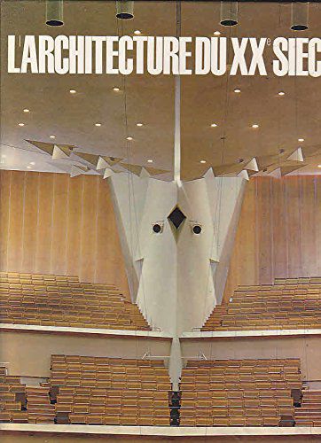 L' Architecture Du Xxe Siecle
