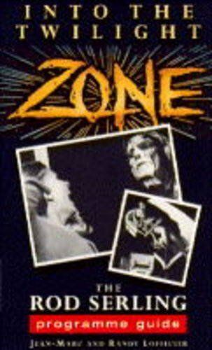 Into The "Twilight Zone": Rod Serling Programme Guide