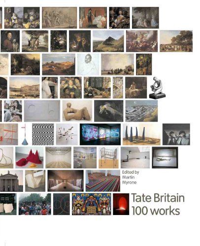 Myrone, M: Tate Britain 100 Works