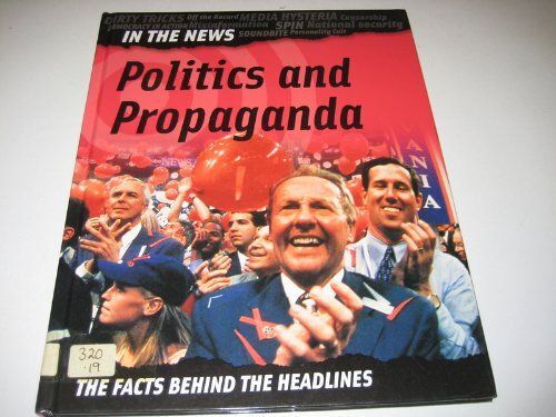 Politics And Propaganda