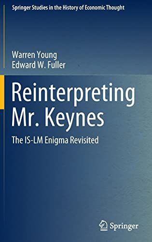 Reinterpreting Mr. Keynes