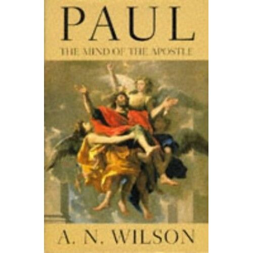 Paul: The Mind Of The Apostle