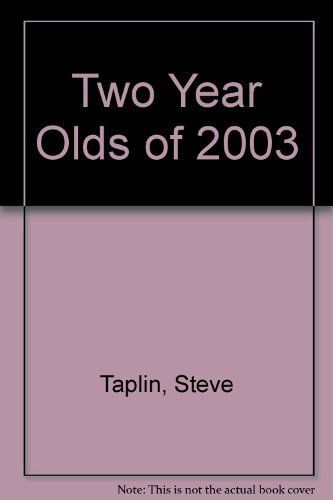 Two Year Olds Of 2003