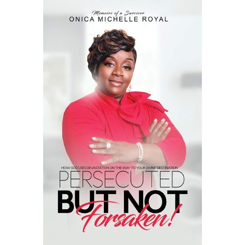 Persecuted But Not Forsaken