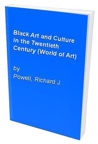 Black Art And Culture In The Twentieth Century (World Of Art)