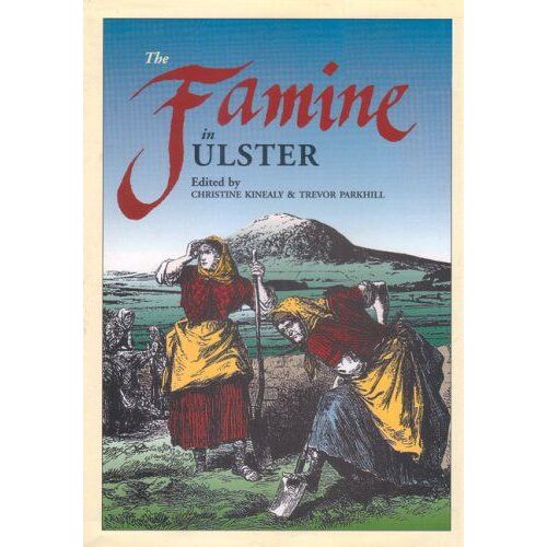 The Famine In Ulster