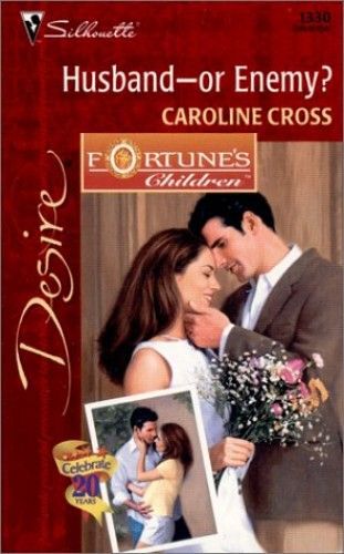 Husband-Or Enemy? (Fortune's Children: The Grooms)