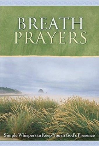 Breath Prayers - Original