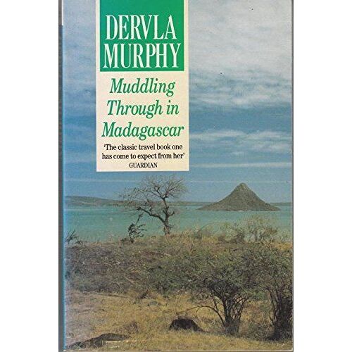 Muddling Through In Madagascar (Century Travellers)
