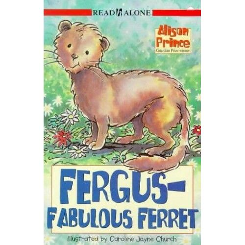 Fergus, Fabulous Ferret (Read Alone)