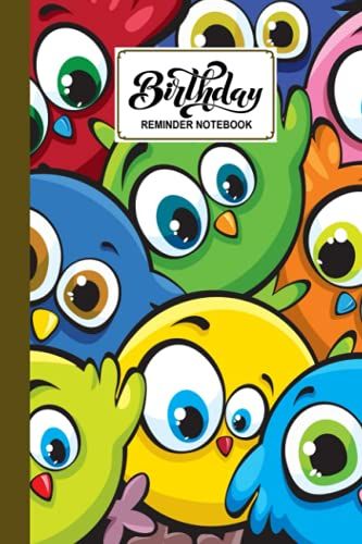 Birthday Reminder Notebook: Birthday Date Reminder Book Birds Cover, Monthly Record Date Notebook For Birthdays And Anniversaries, Design By Henny Ruf, 60 Pages, Size 6" X 9"