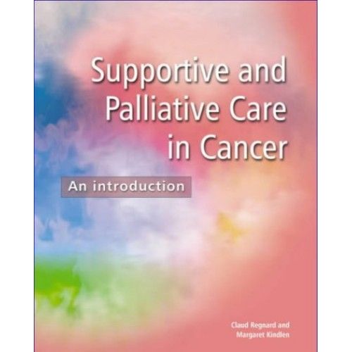 Supportive And Palliative Care In Cancer