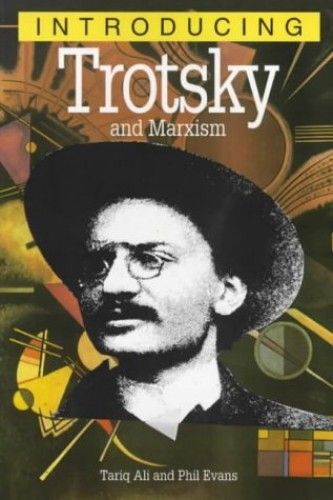 Introducing Trotsky And Marxism