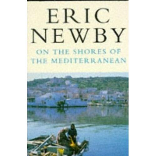 On The Shores Of The Mediterranean (Picador Books)