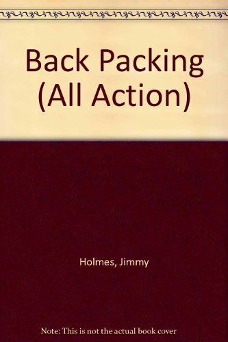 Back Packing (All Action)