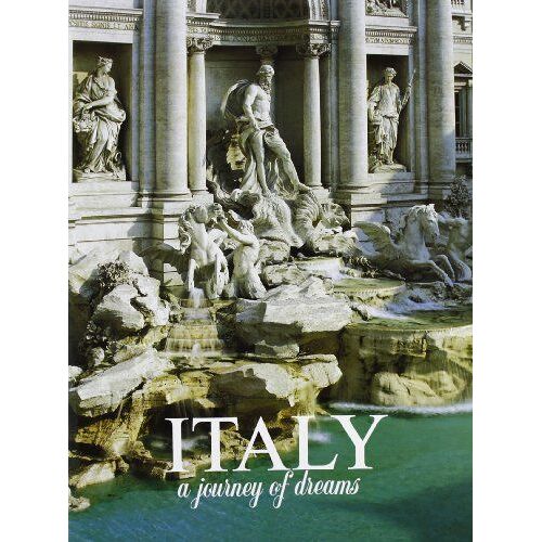 Italy: A Journey Of Dreams