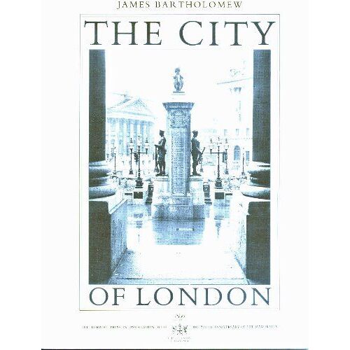 The City Of London: A Photographer's Portrait