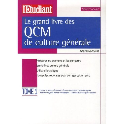 Le Grand Livre Des Qcm De Culture Générale - Tome 1