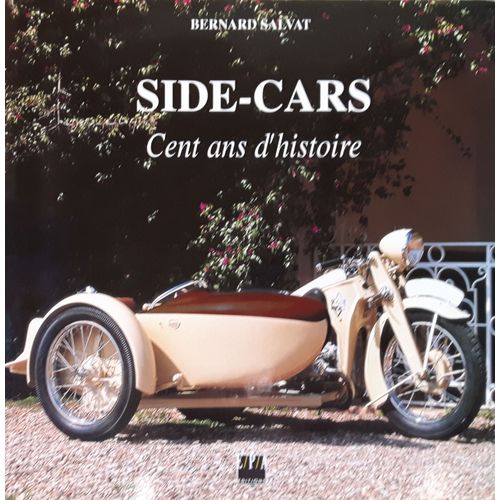 Side-Cars - Cent Ans D'histoire