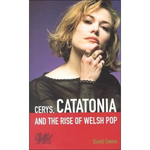 Cerys, Catatonia And The Rise Of Welsh Pop