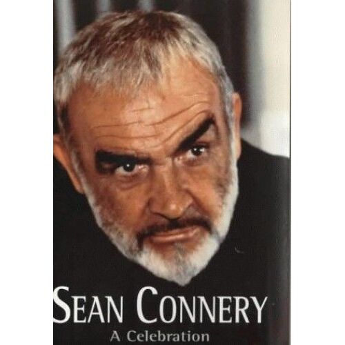 Sean Connery: A Celebration