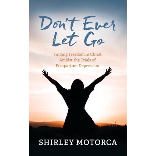 Don't Ever Let Go