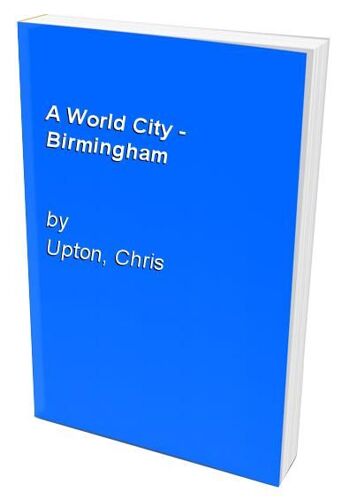 A World City - Birmingham