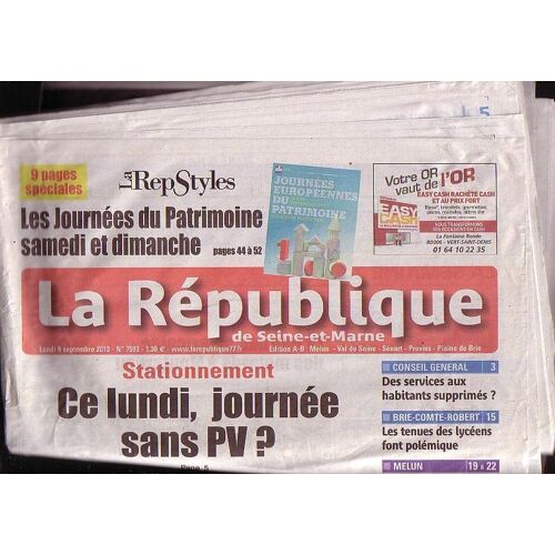 République De Seine Et Marne N° 7593 Du 09/09/2013 - Journal  Plié En 2 - 103 Pages