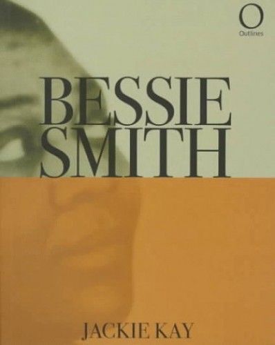 Kay, J: Bessie Smith