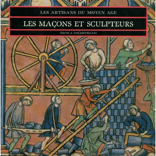 Les Maçons Et Sculpteurs