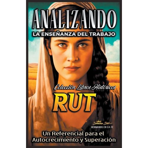 Analizando La Enseñanza Del Trabajo En Rut