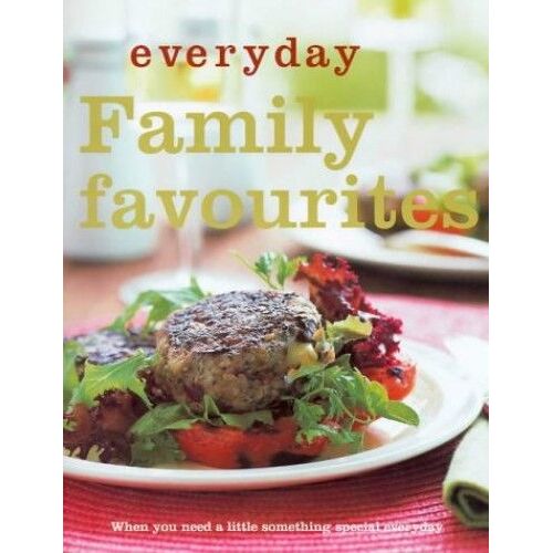 Everyday Family Favourites (Everyday Cookery)