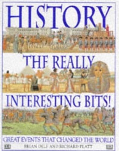History - The Really Interesting Bits!