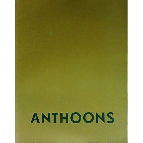 Anthoons : Galerie Ariel Paris. Préface De Michel Seuphor. Avril 1962