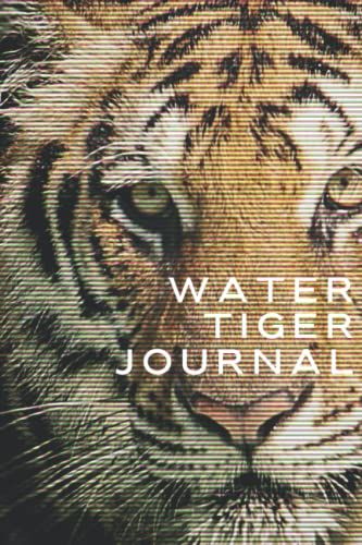 Water Tiger Journal (Wtj09): Record Your Days With The Living Symbol Of Strength And Power